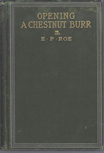 Opening A Chestnut Burr B000JV76H0 Book Cover