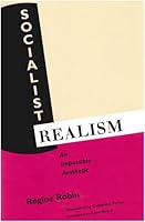 Socialist Realism: An Impossible Aesthetic 0804716552 Book Cover