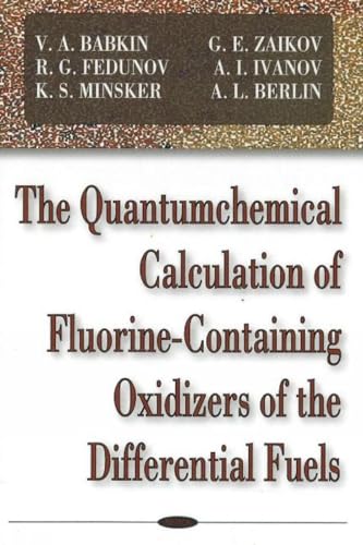 The Quantumchemical Calculation of Fluorine-Containting Oxidizers of the Differential Fuels