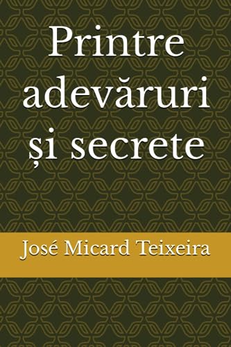 Printre adevăruri și secrete (Romansch Edition)