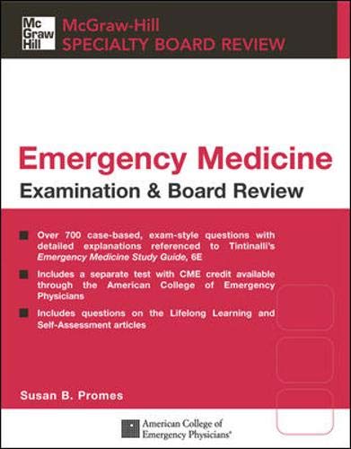 Tintinalli's Emergency Medicine Examination & Board Review (Mcgraw-hill Specialty Board Review) Paperback – 16 Feb. 2005