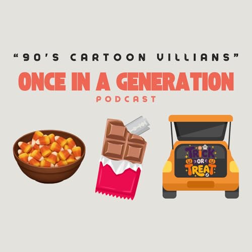 Page de couverture de Once In A Generation: 90's Halloween, Fabulous Villains, and Why We Love Them (Episode 09)