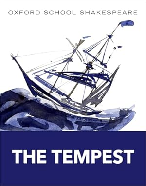 The Tempest: Oxford School Shakespeare (Oxford School Shakespeare Series)