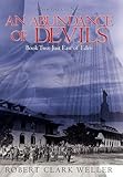 An Abundance of Devils: Book Two: Just East of Eden