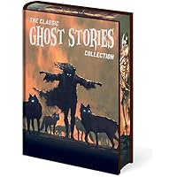 The Classic Ghost Stories Collection