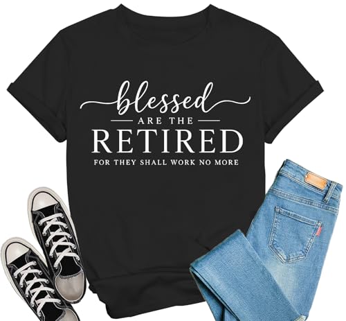 Oxryal Retired Shirt for Women Blessed Retired T-Shirt Retirement Gifts Casual Tee Tops Black