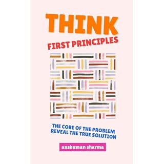 Think, First Principles Audiobook By Anshuman Sharma cover art