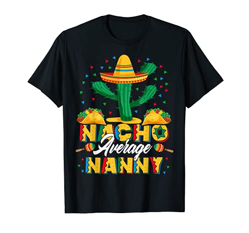 Cinco De Mayo Nacho Promedio Nachos Lover Camiseta