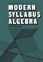 Modern Syllabus Algebra: The Commonwealth and International Library: Mathematical Topics 0080159648 Book Cover