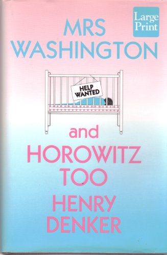 Mrs. Washington and Horowitz, Too [Large Print] 1568950535 Book Cover