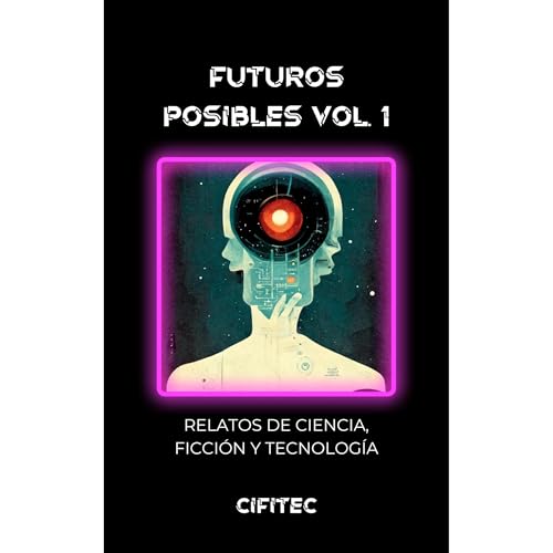 Futuros posibles Vol. 1