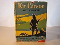 Kit Carson: Boy Trapper B0006AXPGA Book Cover