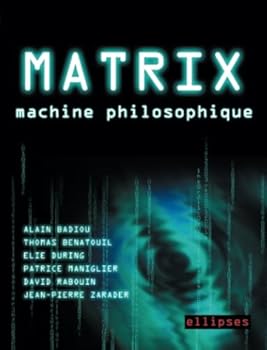 Matrix : Machine philosophique