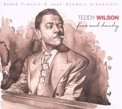 Fine & Dandy [Audio CD] Wilson, Teddy