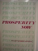 Prosperity Now B000WEPPNQ Book Cover