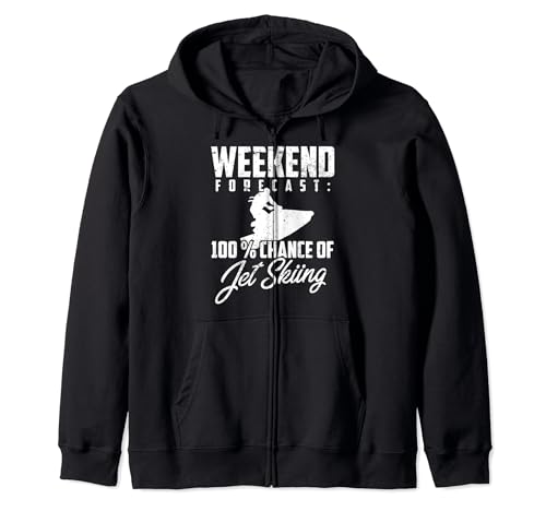 Jet Ski I Funny Weekend Forecast I Funny Jet Ski Sudadera con Capucha