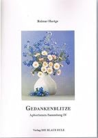 Gedankenblitze: Aphorismen-Sammlung IV 3506840487 Book Cover