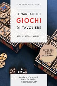 Il Manuale dei Giochi di Tavoliere: Storia, regole, varianti