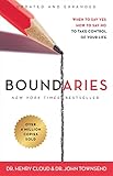 NEW-Boundaries Updated and Expanded Edition: When to Say Yes, How to Say No To Take Control of Your Life