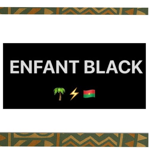  ENFANT BLACK (Freestyle)