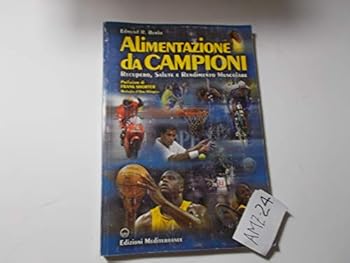 Alimentazione da campioni. Recupero, salute e rendimento muscolare