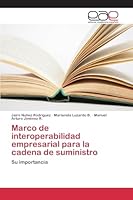Marco de Interoperabilidad Empresarial Para La Cadena de Suministro 3659095001 Book Cover