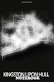  Notebook: Kingston Upon Hull Englandled Glow City Map , Journal for Writing, College Ruled Size 6\" x 9\", 110 Pages