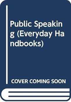 Paperback Public Speaking (Everyday Handbooks) Book