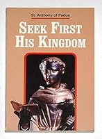 Seek First His Kingdom 8870268101 Book Cover