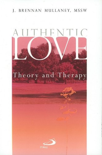 Authentic Love: Theory and Therapy
