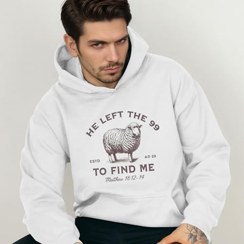Christian Hoodies He Left The 99 To Find Me Sweatshirt Jesus Bible Verse Hoodies For Men Faith God Hooded Pullover4