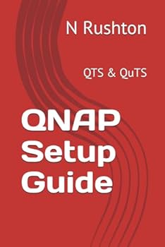QNAP Setup Guide: For Home and Small Business