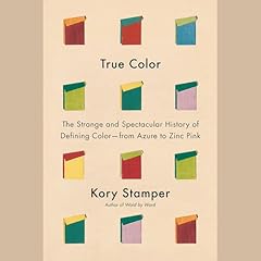 True Color Audiolibro Por Kory Stamper arte de portada
