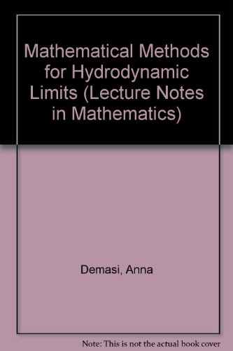 Mathematical Methods for Hydrodynamic Limits (Lecture Notes in Mathematics) view 2