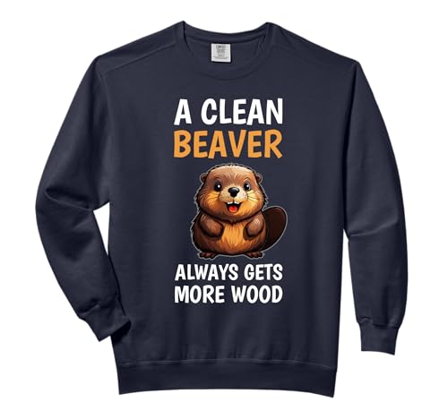 Dirty "A Clean Beaver Always Gets More Wood" Funny Adult