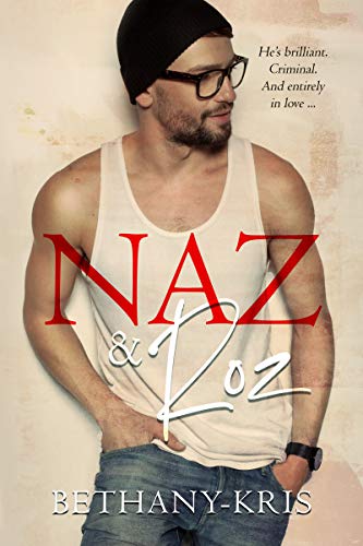 Naz & Roz (Cross + Catherine Book 5) (English
