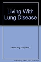 Living With Lung Disease 0916999173 Book Cover