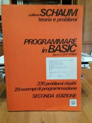  PROGRAMMARE IN BASIC Collana Schaum Teoria e problemi 43