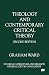 Theology and Contemporary Critical Theory (Studies in Literature and Religion)