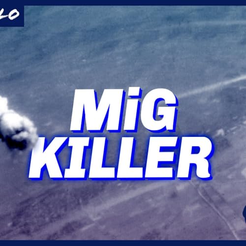 MiG Killer : l&rsquo;histoire d&rsquo;un pilote de l&eacute;gende !