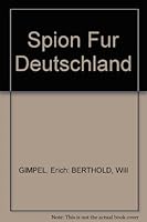 Spion Für Deutschland B002EA5UHM Book Cover
