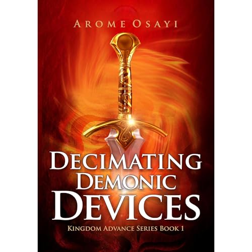 DECIMATING DEMONIC DEVICES by AROME OSAYI episode artwork