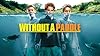 Without A Paddle #1