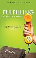Fulfilling Ministry Calling 1498444873 Book Cover