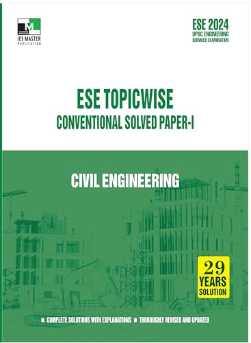 Image of Ese 2024 - Civil Engineering Ese Topic-Wise Conventional Solved Paper - 1 - 2024 /Edition
