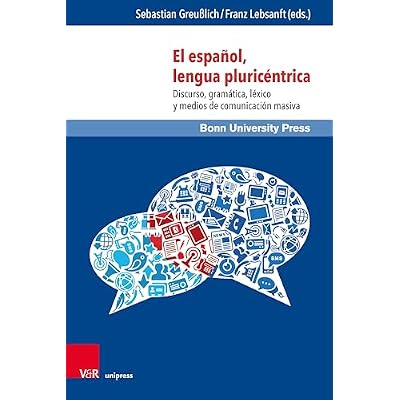 El espa&ntilde;ol, lengua pluric&eacute;ntrica