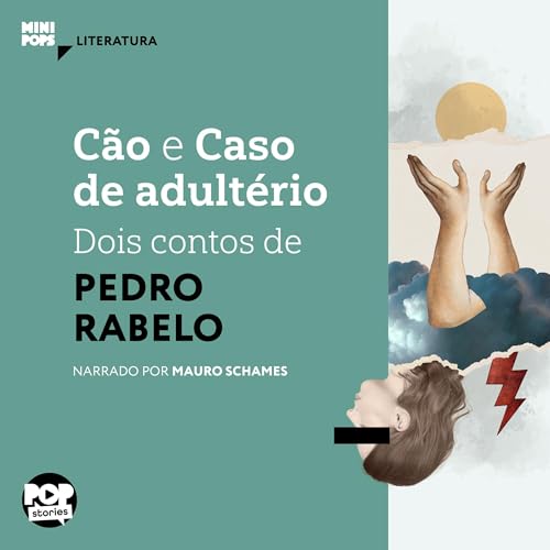 C&atilde;o e Caso de Adult&eacute;rio - Dois Contos de Pedro Rabello cover art