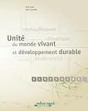 Unité du monde vivant et développement durable...