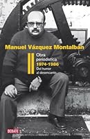 Obra periodística 1974-1986: Del humor al desencanto 8483069202 Book Cover