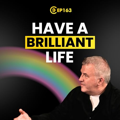 Want a Brilliant Life? Start Here | Michael Heppell